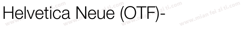 Helvetica Neue (OTF)字体转换